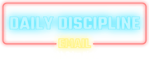 Daily Discipline Email